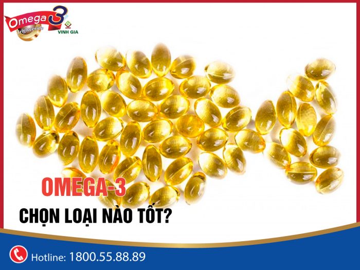 Omega 3 chọn loại nào là tốt?