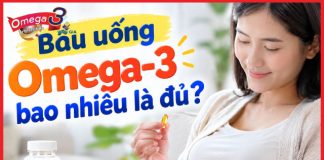 Bầu uống Omega-3 bao nhiêu là đủ? Bầu uống Omega-3 bao nhiêu là đủ?